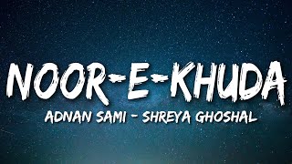 NooreKhuda  My Name Is Khan  Lyrical Video  Sufi Lyricable [upl. by Carpio]