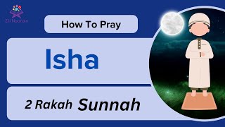 How To Pray Isha Isha Prayer for Kids Step by step guide of prayer  Zillnoorain [upl. by Tombaugh297]