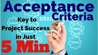 How What amp Why of Acceptance Criteria  acceptance criteria agile  acceptance criteria [upl. by Clotilda]