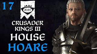 House Hoare  CK3 AGOT  Part 17 [upl. by Ydnec59]