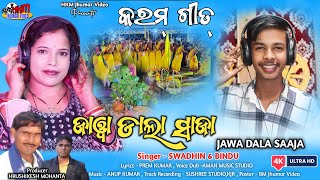 New Karam Song 2024  Jawa Dala Saaja  Singer  Bindu amp Swadhin  NEW JHUMAR SONG [upl. by Unity]