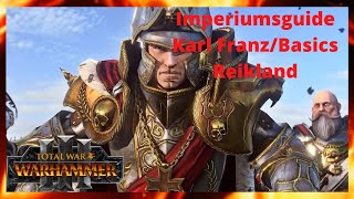 Imperiumsguide für Immortal Empires in Total War Warhammer 3Karl Franz und BasicsPatch23Deutsch [upl. by Saidnac452]