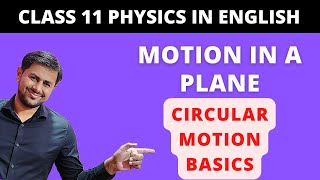 NCERT Physics class 11 Motion in a Plane  47 Uniform Circular Motion UCM and non UCM [upl. by Herrod]