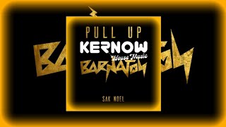 Sak Noel  Pull Up  Barnaton [upl. by Eselehs]