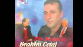 Brahim Cetaj  Xheme Ferizi [upl. by Eiroc]