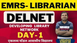 Emrs LIBRARIAN 🔴 Topic  DELNET Day 1  New Vacancy EMRS [upl. by Tan]