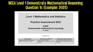 NCEA Level 1  Demonstrate Mathematical Reasoning Question 1c Examplar 2023 [upl. by Enilaf]