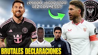 🚨 SERGIO RAMOS podría JUGAR con MESSI 🤩 Nuevos rumores de Inter Miami 💥 ARTETA y CAMAVINGA sobre LEO [upl. by Felipa]