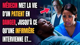 MÉDECIN met la vie dun PATIENT en DANGER jusquà ce quune INFIRMIÈRE intervienne et [upl. by Acirederf]