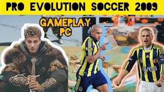 NOSTALJİ SEVENLERE Pro Evolution Soccer 9 PC Gameplay  FENERBAHÇE  DINAMO ZAGREB 4BÖLÜM [upl. by Enra]