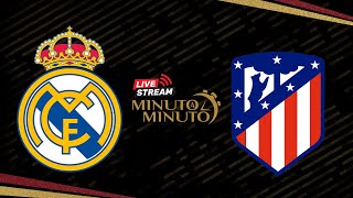 ⏱️ MINUTO A MINUTO  Real Madrid vs Atlético de Madrid  Supercopa de España [upl. by Attelrac]