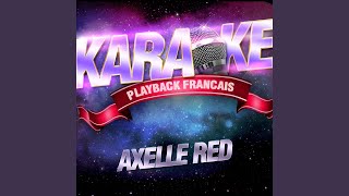 Rester Femme — Karaoké Playback Instrumental — Rendu Célèbre Par Axelle Red [upl. by Akienahs]