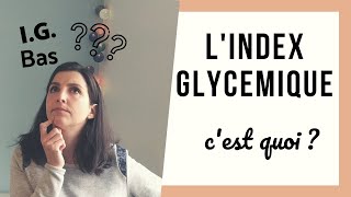 🥑 Lindex Glycémique cest quoi  les bases de lalimentation IG Bas [upl. by Sydalg]