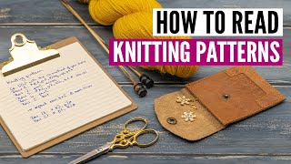 How to read knitting patterns and follow written instructions for beginners [upl. by Grubman11]