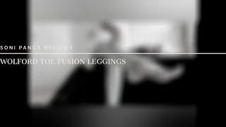 Wolford Toe Fusion Leggings [upl. by Aem]