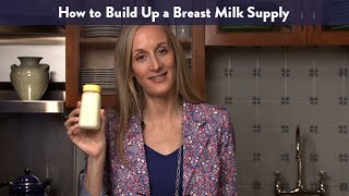 How to Build Up a Breast Milk Supply  CloudMom [upl. by Esimorp591]