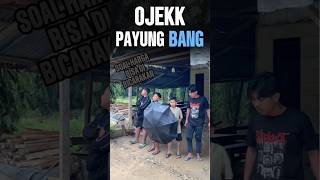 Ojek payung bang  comedy ngakakocak bikinketawangakak ytshorts fyp viralvideo [upl. by Milford615]