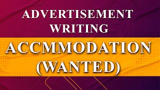 Accommodation wanted advertisement for class 12  Accommodation advertisement for class 11 [upl. by Rodmun]