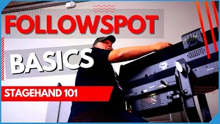 Followspot Basics  Stagehand 101  Spotlight Cues amp Controls [upl. by Moitoso726]