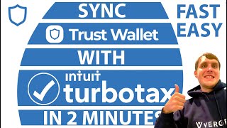 Sync Trust Wallet With TurboTax in 2 Minutes  How To Do Crypto Taxes [upl. by Pouncey337]