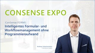 ConSense EXPO 2024 ConSense FORMS Intelligentes Formular und Workflowmanagement [upl. by Jamaal]