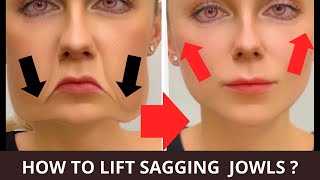 HOW TO LIFT SAGGING JOWLS  SAGGY CHEEKS SAGGY SKIN  REMOVE WRINKLES ON FACE [upl. by Longmire]