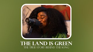 THE LAND IS GREEN  TY BELLO [upl. by Naresh162]