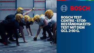 BOSCHTESTCENTRE – Stoßbeständigkeitstest mit dem GCL 250 G Professional [upl. by Olzsal]