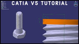 CATIA V5 Tutorial 16  Beginner  Hex Bolt [upl. by Howlyn]