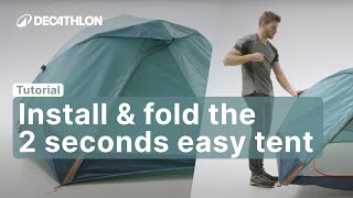 TUTORIAL  How to install amp fold the 2 SECONDS EASY TENT  DecathlonQUECHUA [upl. by Sallee]