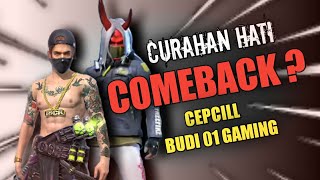 CURAHAN HATI BUDI 01 GAMING FT CEPCILL PENSI OR COMEBACK [upl. by Elmajian]