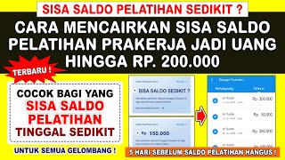 Untuk Semua Gelombang CARA MENCAIRKAN SISA SALDO PELATIHAN PRAKERJA TERBARU JADI UANG [upl. by Trevah424]