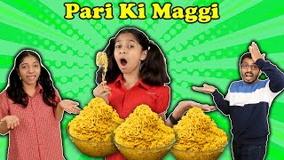 Pari Ko Pasand Hai Maggi  Pari Ke Noodles  Fun Story  Paris Lifestyle [upl. by Anelam229]