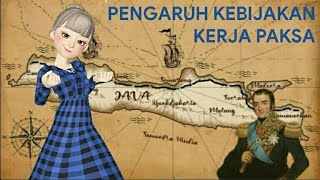 PENGARUH KEBIJAKAN KERJA PAKSA [upl. by Joya]