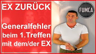 Ex zurückgewinnen  Der Fehler beim ersten Treffen mit Ex [upl. by Redep]