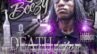 LIL BEEZY amp LANEBOY G FT BACK BOY SAV CROSS THAT LINE [upl. by Naerb]