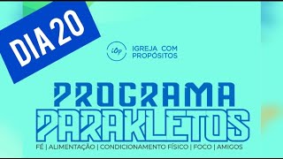 PROGRAMA PARAKLETOS DIA 20 [upl. by Orion]