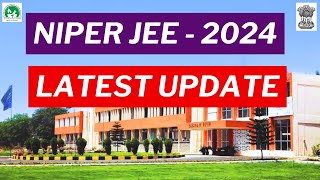 NIPER JEE 2024 LATEST UPDATE  NIPER FORM FILLUP STARTING SOON  NIPER GUWAHATI [upl. by Lodie595]