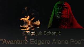 Dragoljub Bokonjić quotAvanture Edgara Alana Poaquot RADIO DRAMA [upl. by Mayhs]