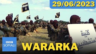 BBC Somali Wararka News  29  June 2023  Idaacadda Subaxnimo ee Somalia Today [upl. by Barbour]