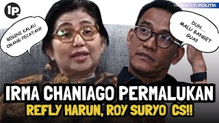 Irma Chaniago Permalukan Refly Harun Roy Suryo amp Abraham Samad Cs [upl. by Enimajneb149]