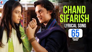 Lyrical  Chand Sifarish Song with Lyrics  Fanaa  Aamir Khan  Kajol  JatinLalit  Prasoon Joshi [upl. by Garvin]