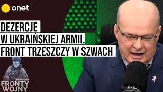 quotFronty Wojnyquot z Donbasu Dezercje w ukraińskiej armii front trzeszczy w szwach [upl. by Dash]