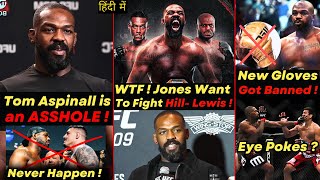 WTF  Jon Jones Wants Jamahal Hill and Derrick Lewis Over Tom Aspinall  New Gloves Banned Drama [upl. by January269]