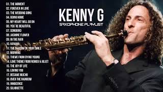 Kenny G Collection  Forever In Love  Kenny G Best Saxophone Instrumental 2019 [upl. by Ailugram]