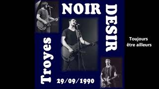 1990  Noir Désir aux Nuits de Champagne  Troyes Concert intégral [upl. by Orecic266]