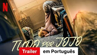 Tudo por Jojo  Trailer em Português  Netflix [upl. by Lyns]