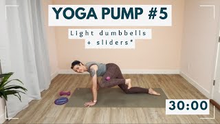 Yoga for building strength 30 minute strong yoga flow with resistance using dumbbells YogaPUMP 5 [upl. by Htebazila887]