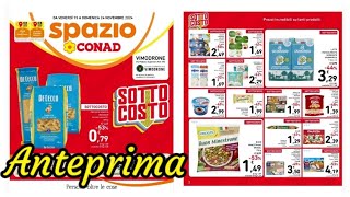 volantino Spazio Conad anteprima dal 15 al 24 novembre sottocosto [upl. by Ostler]