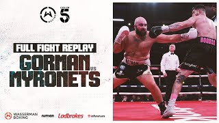 FULL FIGHT NATHAN GORMAN VS BOHDAN MYRONETS  BOLTON [upl. by Mamie334]